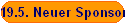 19.5. Neuer Sponsor