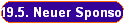 19.5. Neuer Sponsor