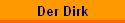 Der Dirk