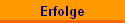 Erfolge